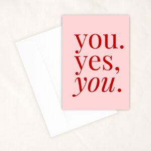 You Yes You - Greeting Card