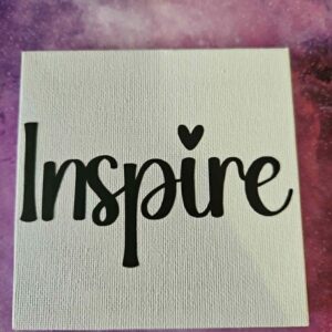 Inspirational Canvas Quote - inspire
